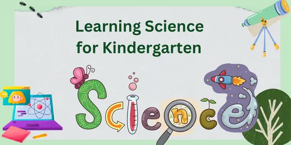 Learning Science for Kindergarten