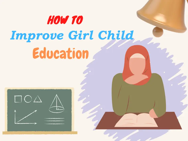 How to Improve Girl Child Education
