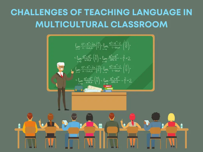 Challenges of Teaching Language in Multicultural Classroom