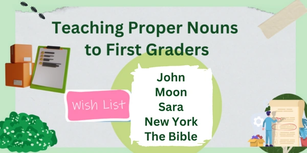 Teaching Proper Nouns to First Graders