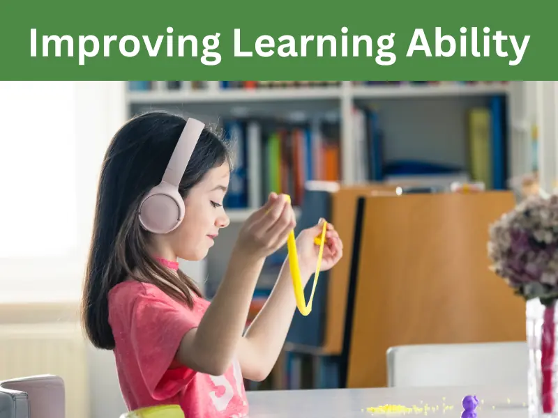 How to Improve Learning Ability