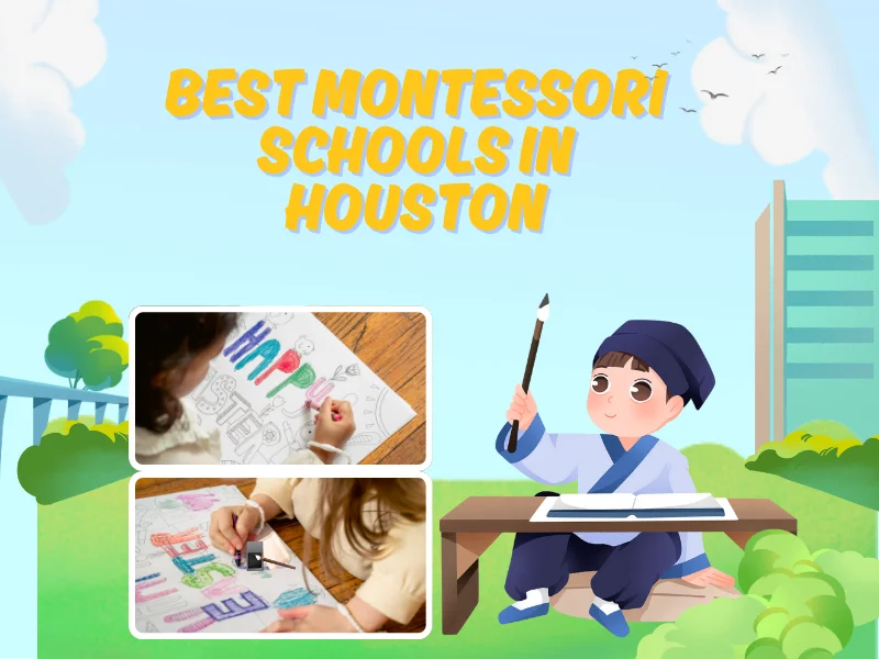 Best Montessori Schools in Houston