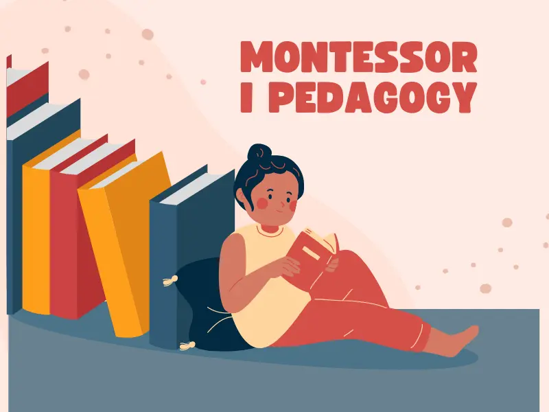 Montessori Pedagogy