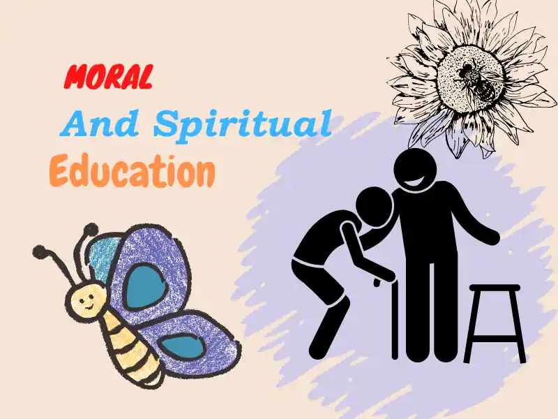 Moral And Spiritual Education