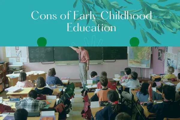 Cons of Early Childhood Education