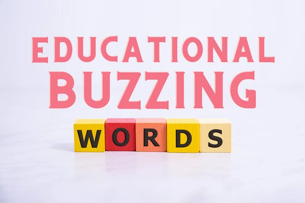 What are Educational Buzzwords? 